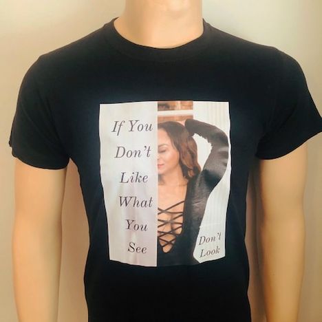 If You Don`t Like What You See, Don`t Look T-Shirts Black 